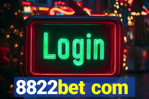 8822bet com